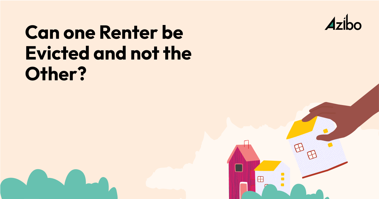 Can a Landlord Evict One Tenant and Not the Other? Everything You Need